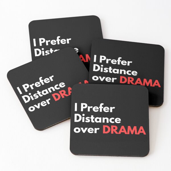 Item preview, Distance Over Drama – Minimalist Sarcastic Quote designed and sold by Still_Mind.
