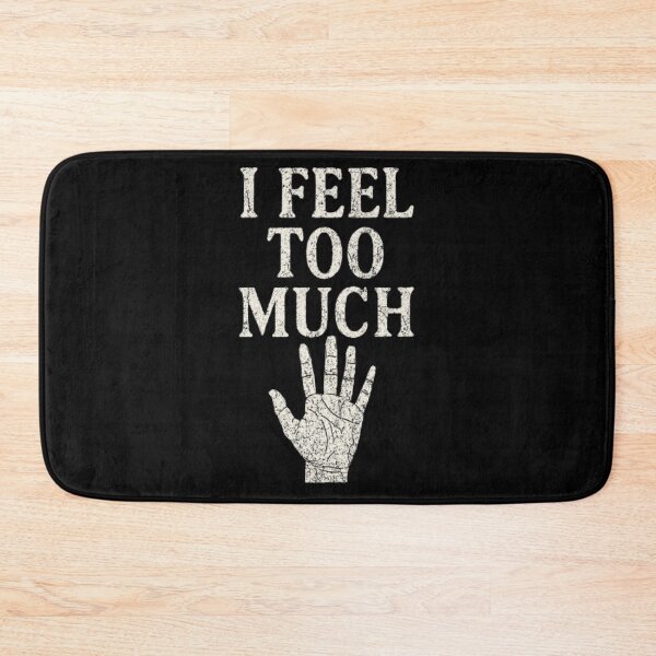 Item preview, I Feel Too Much Hand Symbol for Sensitive Souls designed and sold by ViursArtsStore.