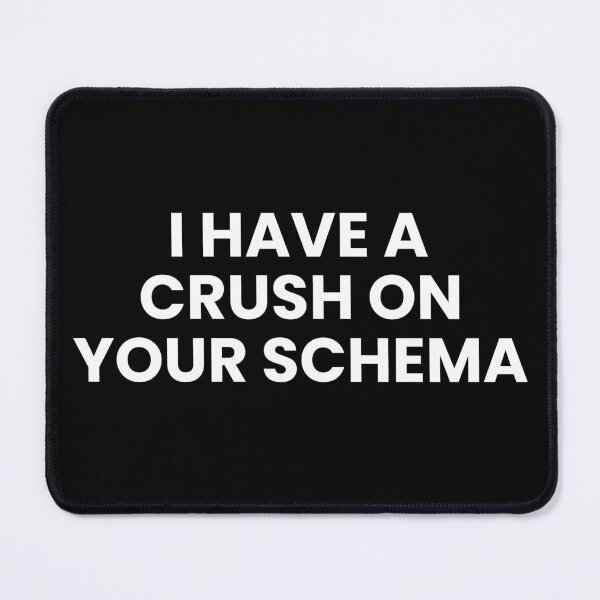 Item preview, I have a crush on your schema designed and sold by T&C Finesse.