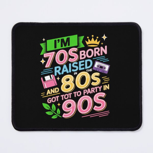 Item preview, I'm 70s Born Raised In The 80s And Got To Party In The 90's designed and sold by angolinnArt.
