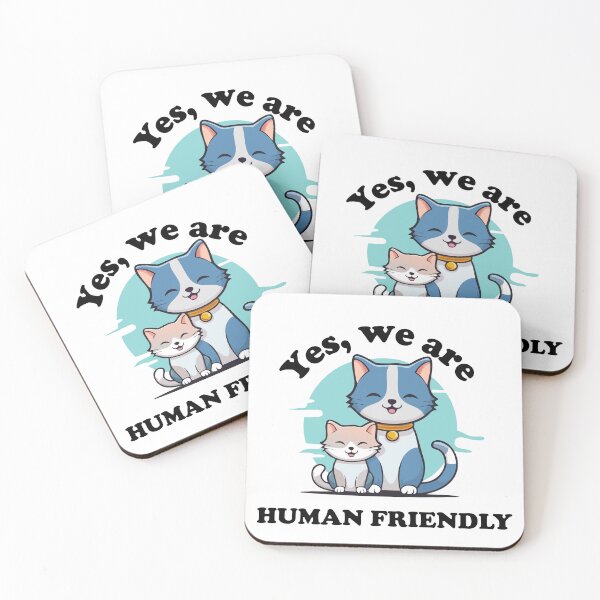 Item preview, Yes, We Are Human Friendly - Cute Cat Lover Print designed and sold by love creative.