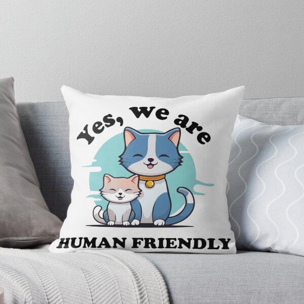 Item preview, Yes, We Are Human Friendly - Cute Cat Lover Print designed and sold by love creative.