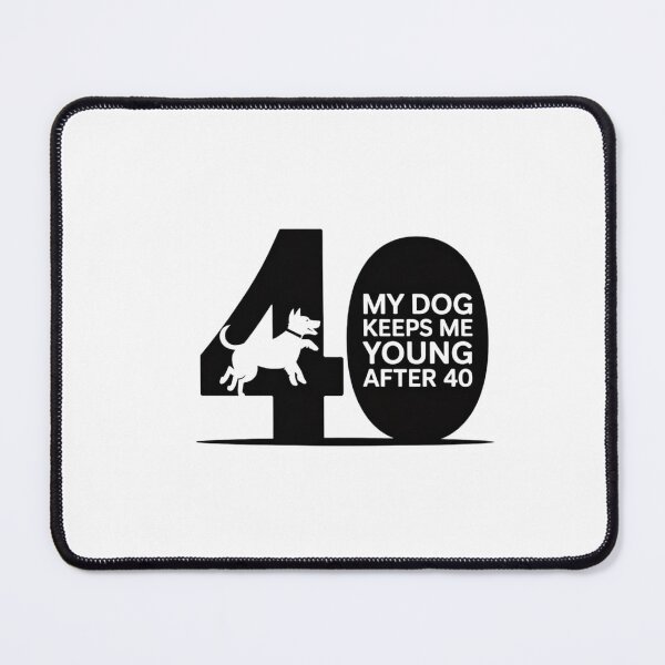 Item preview, My Dog Keeps Me Young After 40 | Funny Dog Lover T-Shirt designed and sold by RALYSHOP.