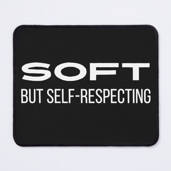 Item preview, Soft but self respecting designed and sold by youniversum-eu.
