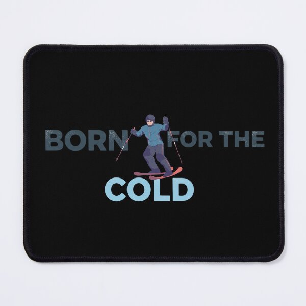 Item preview, Born For The Cold Winter Sports Graphic designed and sold by LoudVictory.