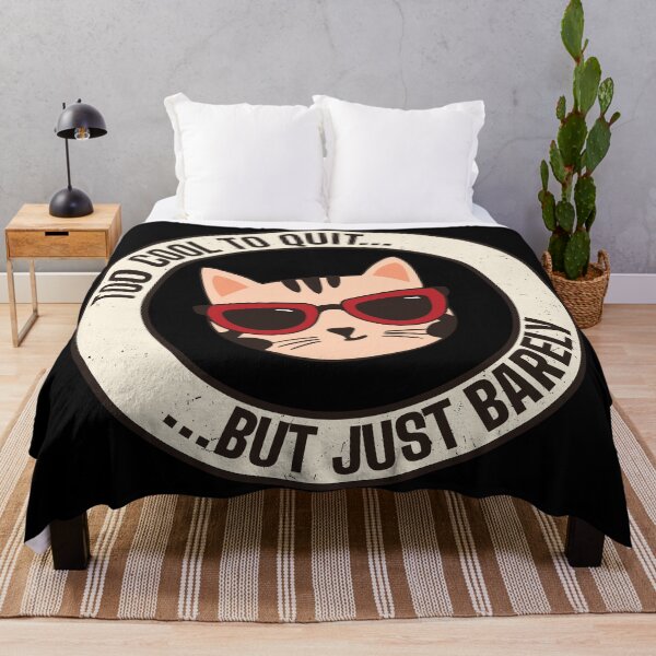 Item preview, Too Cool To Quit - Funny Motivation designed and sold by Verse & Vibes.
