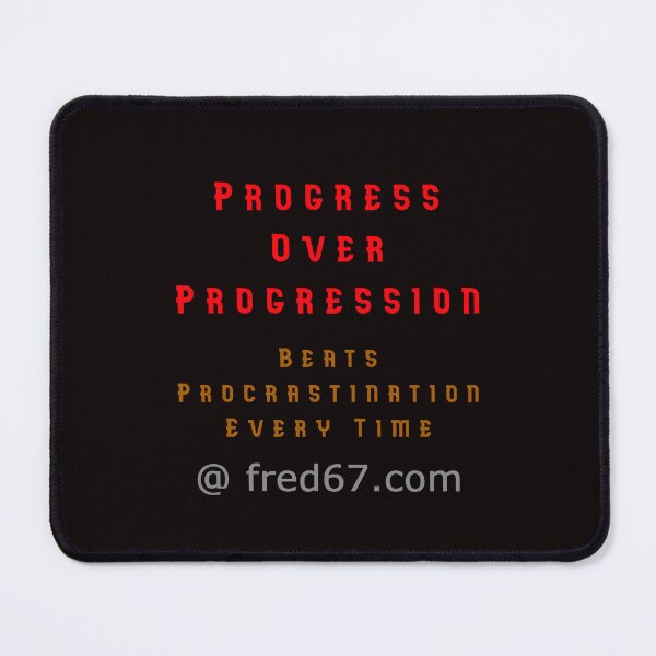 Item preview, Progress Over Progression designed and sold by AlienAlmanac.