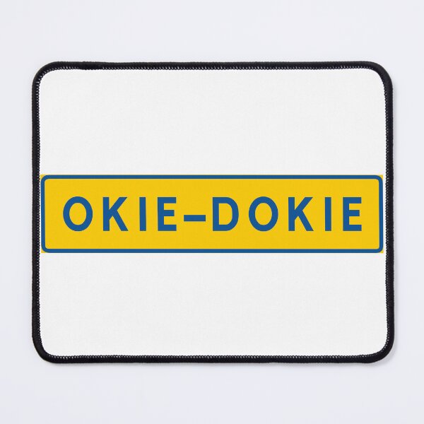 Item preview, Okie-dokie designed and sold by ALF2023.