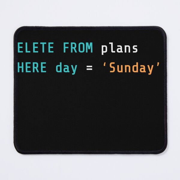 Item preview, SQL Delete Plans Sunday Developer Joke designed and sold by IvayloUzunov.