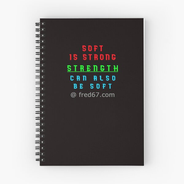 Item preview, Soft Is Strong designed and sold by AlienAlmanac.