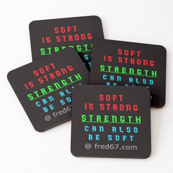Item preview, Soft Is Strong designed and sold by AlienAlmanac.