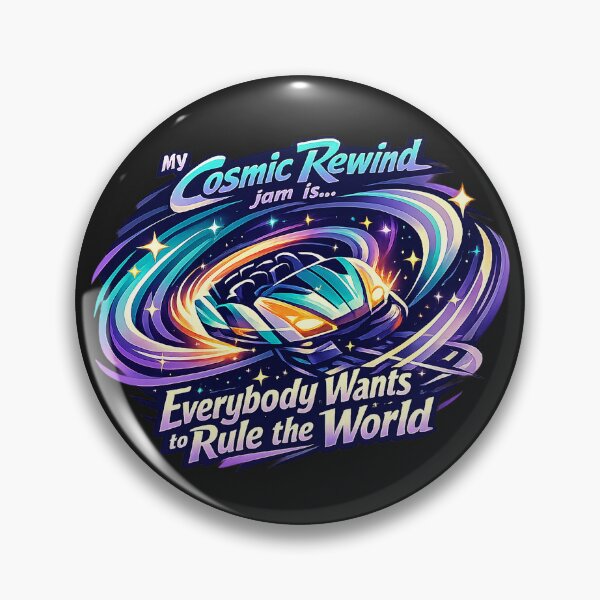Item preview, My Cosmic Rewind Jam Is… Everybody Wants to Rule the World (v2) designed and sold by Theme Snark.