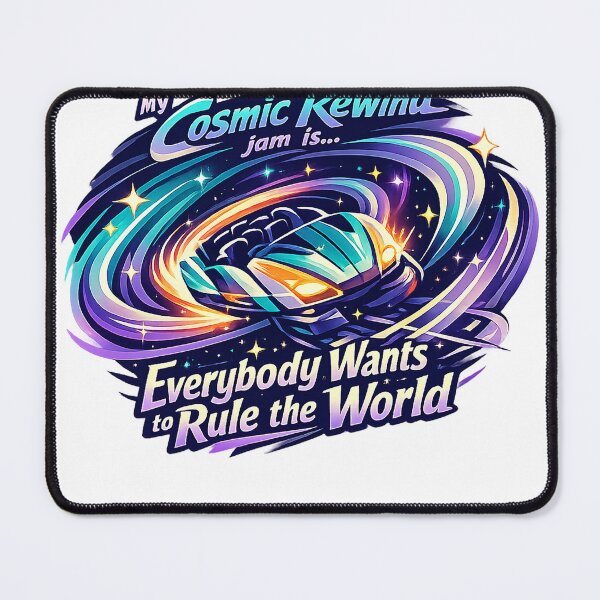 Item preview, My Cosmic Rewind Jam Is… Everybody Wants to Rule the World (v2) designed and sold by Theme Snark.