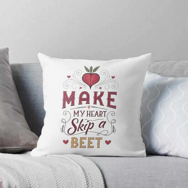 Item preview, Make My Heart Skip a Beet designed and sold by Ashraf23.