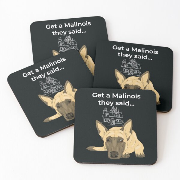 Item preview, Get a Malinois they said... belgian Shepherd Lover designed and sold by PolaMaku.