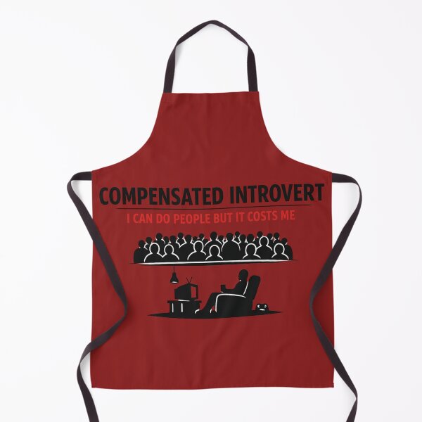 Item preview, COMPENSATED INTROVERT I CAN DO PEOPLE BUT IT COSTS ME  designed and sold by PERSPECTIVERED.