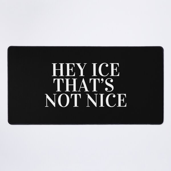 Item preview, hey ice that's not nice pt2 designed and sold by cloudzer0000.