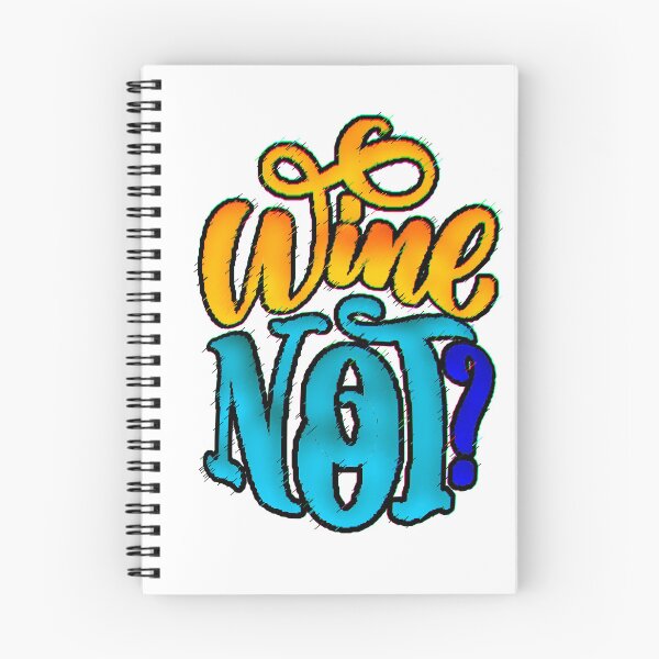 Item preview, Wine Not? – Fun Design for Wine Lovers and Those with a Good Humor designed and sold by AstronautMerch.