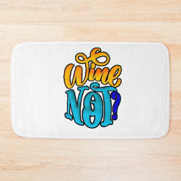 Item preview, Wine Not? – Fun Design for Wine Lovers and Those with a Good Humor designed and sold by AstronautMerch.