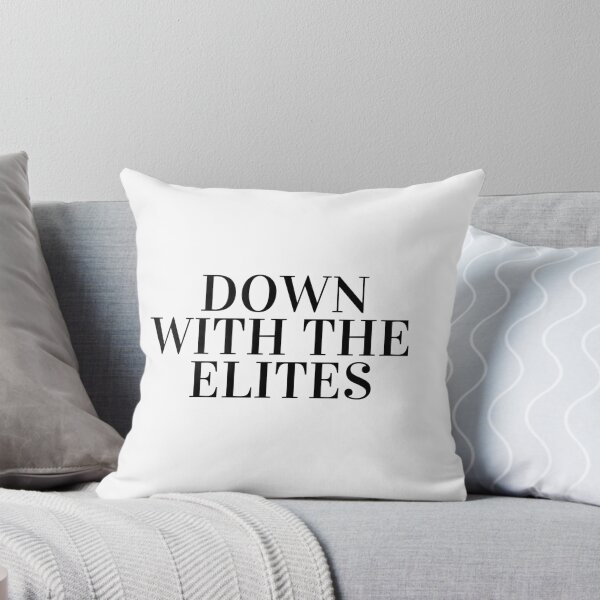 Item preview, down with the elites designed and sold by cloudzer0000.