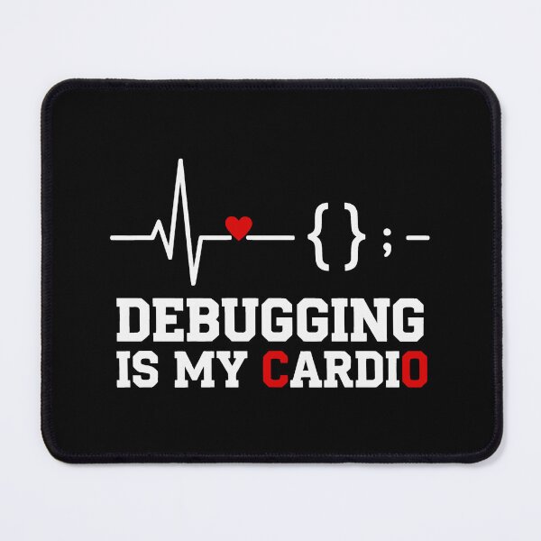 Item preview, Debugging is My Cardio Software Developer Humor designed and sold by SplashTastic.