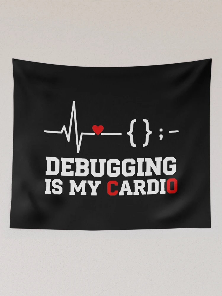 Thumbnail 2 of 3, Tapestry, Debugging is My Cardio Software Developer Humor designed and sold by SplashTastic.