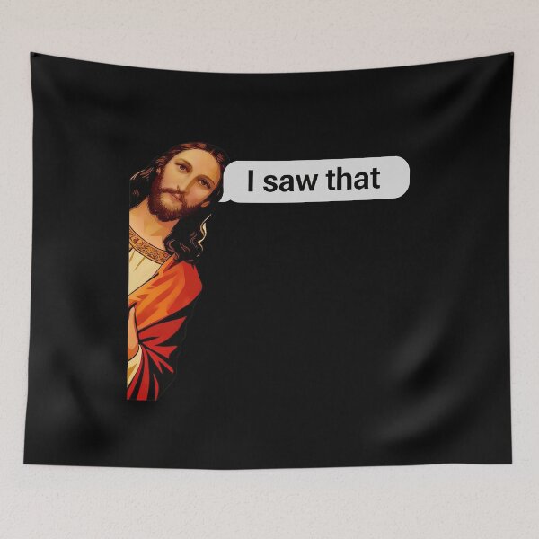 Item preview, jesus i saw that meme  designed and sold by GabbyKash.