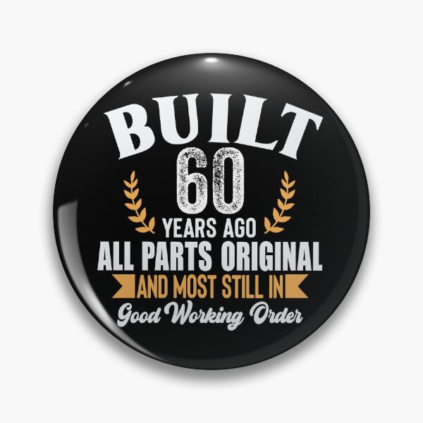 Item preview, Built 60 Years Ago Funny Birthday Shirt – Vintage 60th Birthday Gift Tee designed and sold by popcorntot.