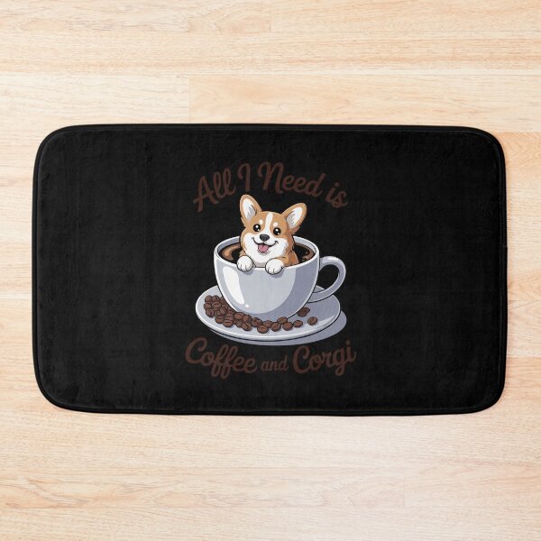 Item preview, All I Need Is Coffee And Corgi Corgffee Cute Pet Owner designed and sold by MarkLeedsArt.