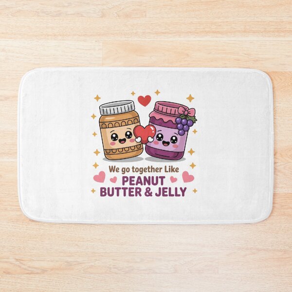Item preview, we go together like peanut putter and jelly designed and sold by jkrphoto.