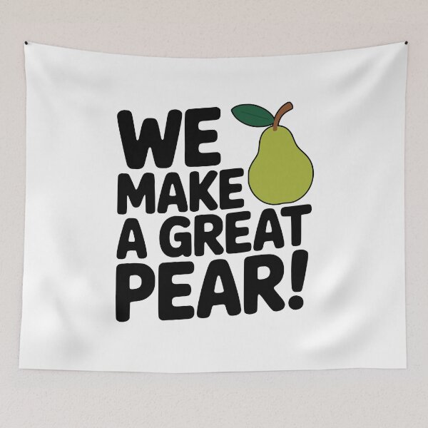 Item preview, We Make A Great Pear! Cute Pear Pun designed and sold by PMCreative.
