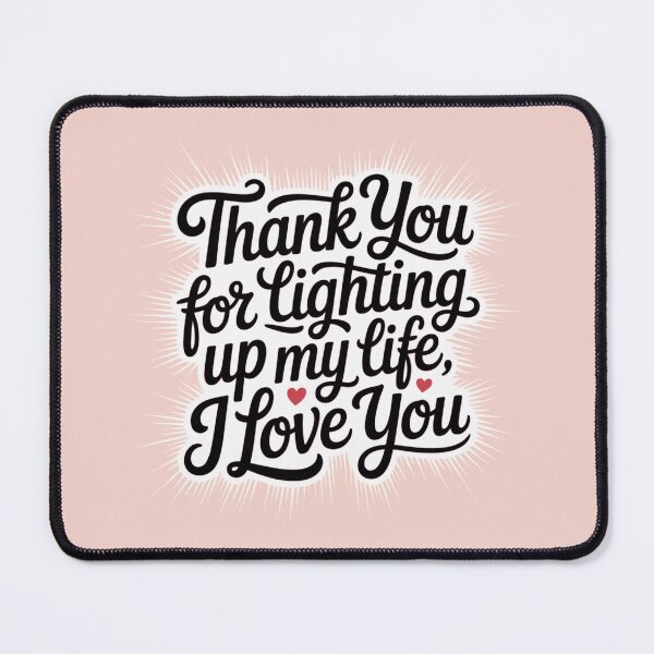 Item preview, Thank You for Lighting Up My Life I Love You – Romantic Valentine Typography Design designed and sold by ABLAT-CREATIONS.