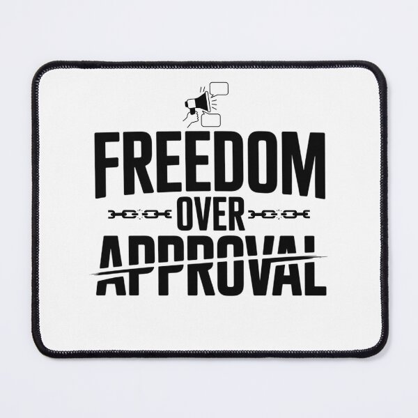 Item preview, Freedom Over Approval | Minimalist Mindset T-Shirt designed and sold by RALYSHOP.