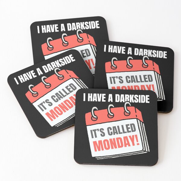 Item preview, I HAVE A DARKSIDE – IT’S CALLED MONDAY! designed and sold by ActOutTees.