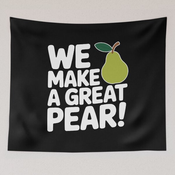 Item preview, We Make A Great Pear! Cute Pear Puns designed and sold by PMCreative.