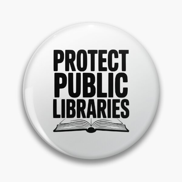 Item preview, Protect Public Libraries designed and sold by Frank Ring.