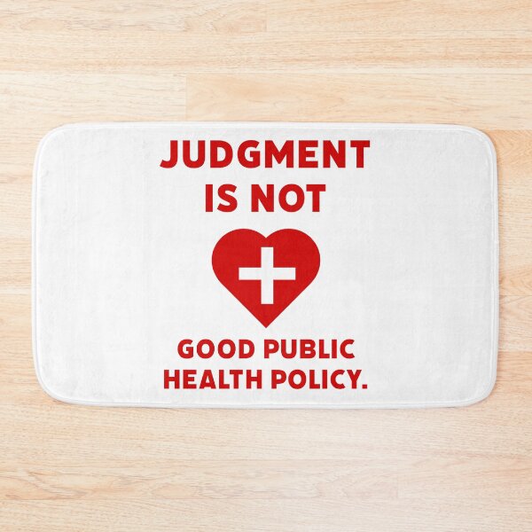 Item preview, Judgment is not good public health policy.  designed and sold by Rachel the Artist .