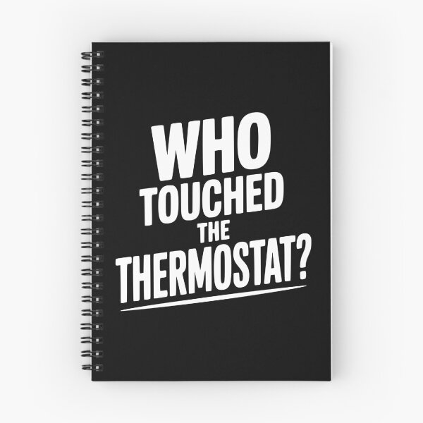 Item preview, Who Touched the Thermostat? designed and sold by Frank Ring.