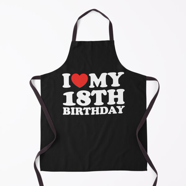 Item preview, I Love My 18th Birthday designed and sold by shitpostee.