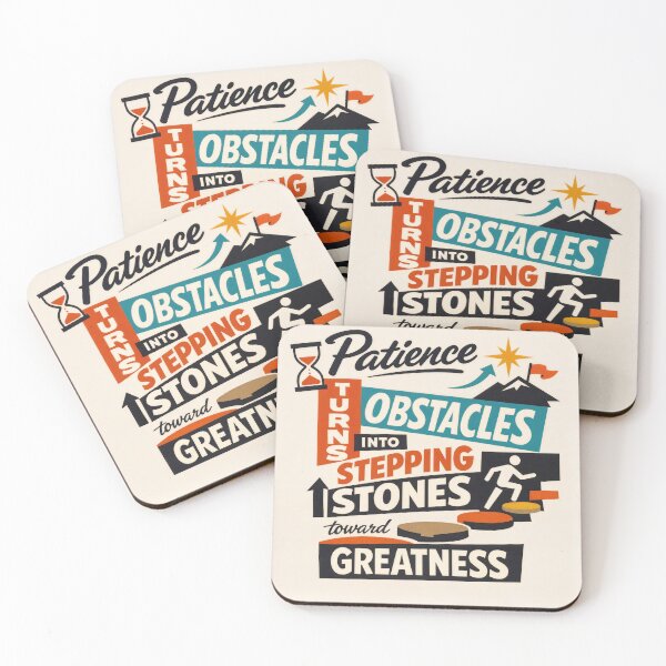 Item preview, Patience Turns Obstacles Into Greatness designed and sold by ForeverPrintsOK.