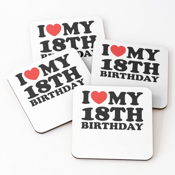 Item preview, I Love My 18th Birthday designed and sold by shitpostee.