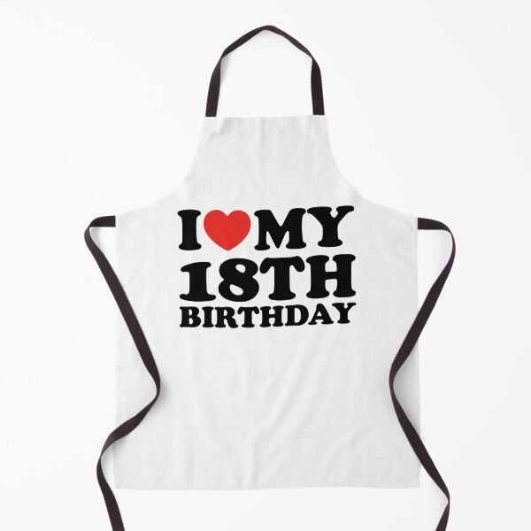 Item preview, I Love My 18th Birthday designed and sold by shitpostee.