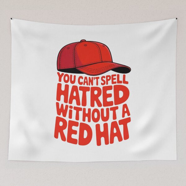 Item preview, You Can't Spell Hatred Without Red Hat T-Shirt designed and sold by Martysstore.
