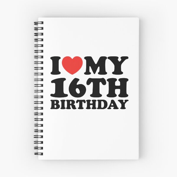 Item preview, I Love My 16th Birthday designed and sold by shitpostee.