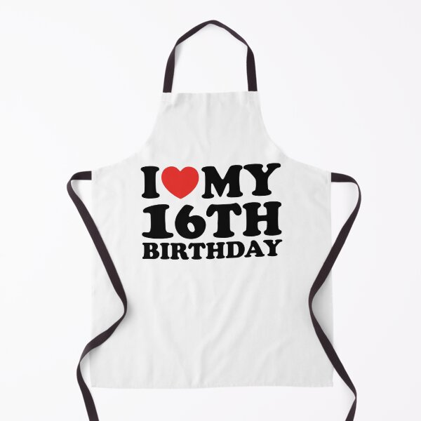 Item preview, I Love My 16th Birthday designed and sold by shitpostee.