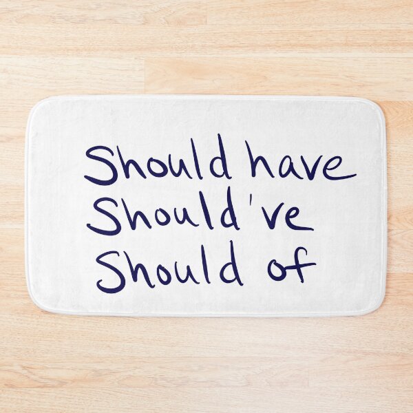 Item preview, Should Have Should’ve Should Of designed and sold by abeink.