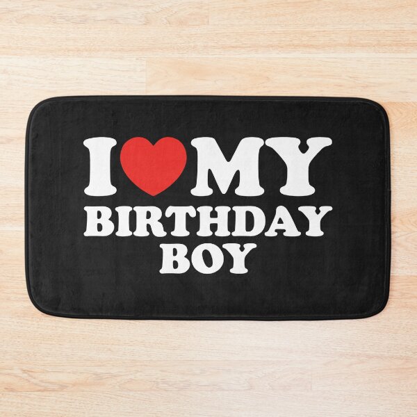 Item preview, I Love My Birthday Boy designed and sold by shitpostee.