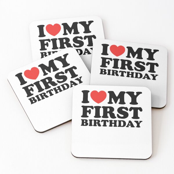 Item preview, I Love My First Birthday designed and sold by shitpostee.