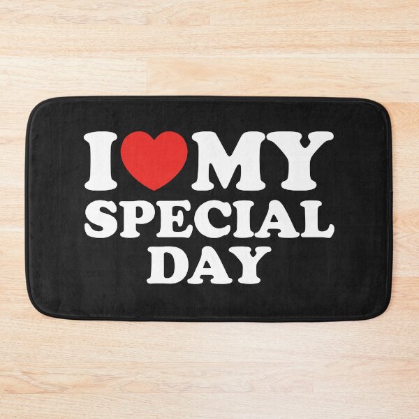 Item preview, I Love My Special Day designed and sold by shitpostee.