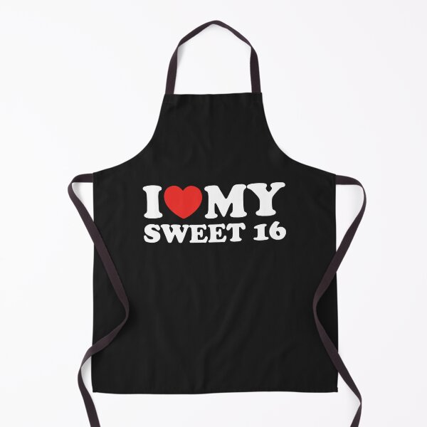 Item preview, I Love My Sweet 16 designed and sold by shitpostee.